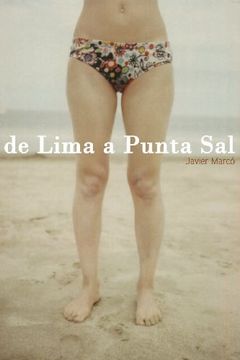 portada de Lima a Punta Sal: Fotos de un viaje a Perú (Spanish Edition)