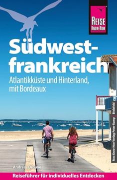 portada Reise Know-How Reisef? Hrer S? Dwestfrankreich - Atlantikk? Ste und Hinterland, mit Bordeaux