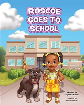 portada Roscoe Goes to School (en Inglés)
