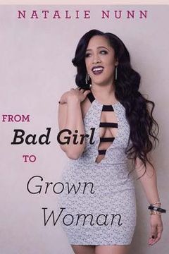 portada From Bad Girl to Grown Woman (in English)