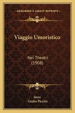 portada Viaggio Umoristico: Nei Theatri (1908) (en Italiano)
