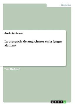 portada La Presencia de Anglicismos en la Lengua Alemana (in Spanish)