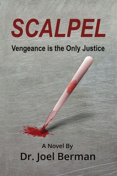 portada Scalpel: Vengeance is the Only Justice (en Inglés)