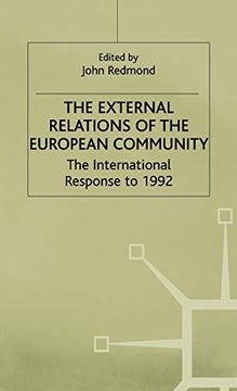 portada External Relations of the European Community: The International Response to 1992 (en Inglés)