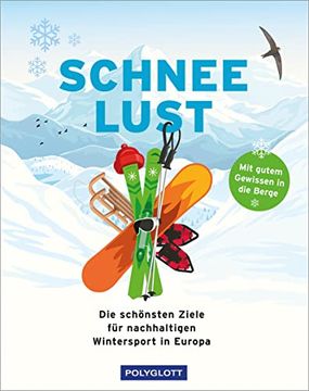 portada Schneelust: Die Schönsten Ziele für Nachhaltigen Wintersport in Europa (en Alemán)