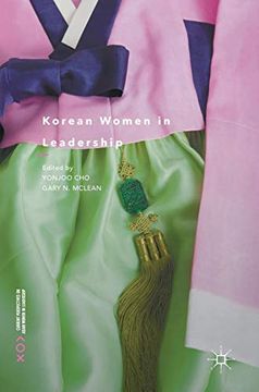 portada Korean Women in Leadership (Current Perspectives on Asian Women in Leadership) (en Inglés)