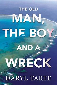 portada The old Man, the boy and a Wreck (libro en Inglés)