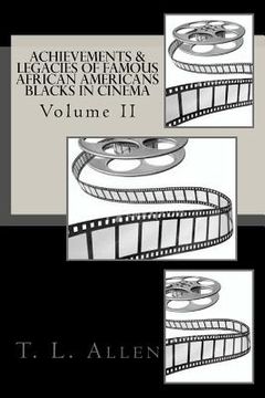 portada Achievements & Legacies of Famous African Americans: Blacks In Cinema