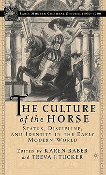 portada the culture of the horse: status, discipline, and identity in the early modern world