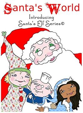 portada Santa's World, Introducing Santa's elf Series (en Inglés)