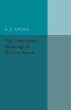 portada The Comparative Physiology of Muscular Tissue 