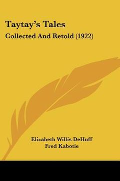 portada taytay's tales: collected and retold (1922) (en Inglés)
