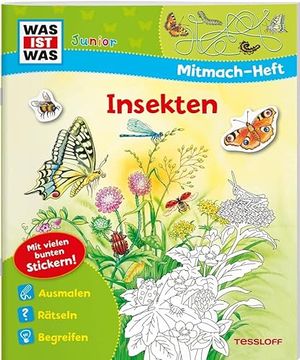 portada Was ist was Junior Mitmach-Heft. Insekten: Spiele, Rätsel, Sticker (Was ist was Junior Mitmach-Hefte) (en Alemán)