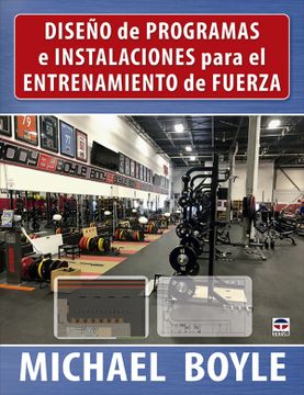 portada Diseño de Programas e Instalaciones Para el Entrenamiento de Fuer za (in Spanish)
