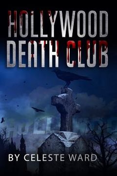 portada Hollywood Death Club: A Mysterious Crimes Series (en Inglés)