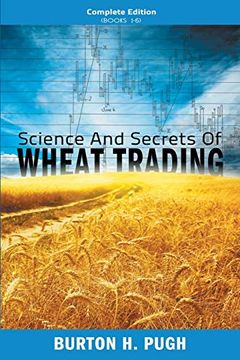 portada Science and Secrets of Wheat Trading: Complete Edition (Books 1-6) 