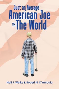 portada Just an Average American Joe Vs. the World (en Inglés)