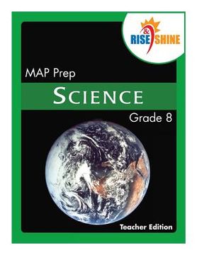 portada Rise & Shine MAP Prep Grade 8 Science Teacher Edition (en Inglés)