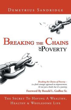 portada Breaking the Chains of Poverty (en Inglés)