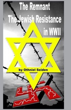 portada The Remnant: The Jewish Resistance in WWII