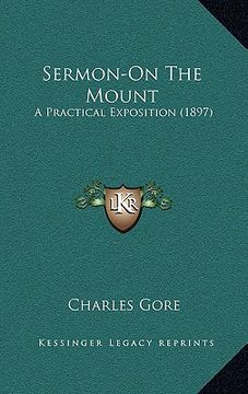 portada sermon-on the mount: a practical exposition (1897) (en Inglés)