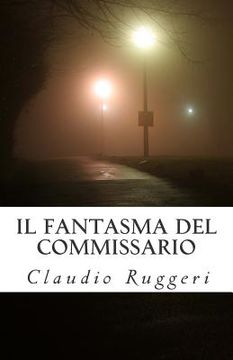 portada Il Fantasma del Commissario (en Italiano)