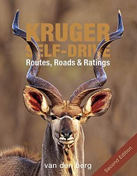 portada Kruger Self-Drive: Second Edition: Routes, Roads & Ratings (in English)