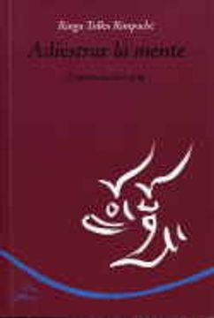 Adiestrar la Mente Enseñanzas del lo Jong