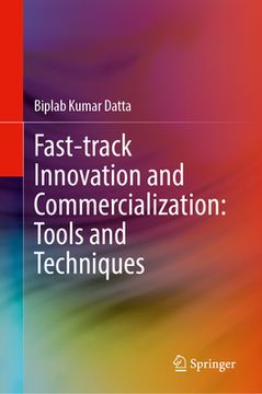portada Fast-Track Innovation and Commercialization: Tools and Techniques (en Inglés)