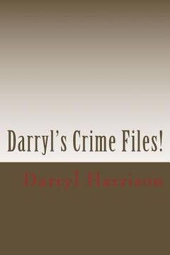 portada Darryl's Crime Files (en Inglés)