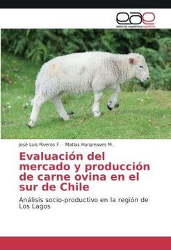 portada Evaluación del mercado y producción de carne ovina en el sur de Chile: Análisis socio-productivo en la región de Los Lagos
