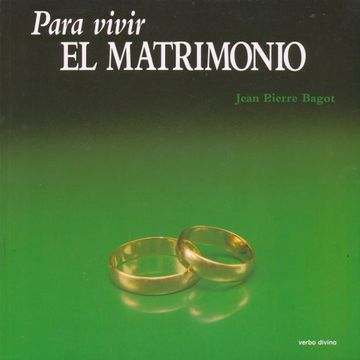 portada Para Vivir el Matrimonio (Para Leer, Vivir, Comprender) (in Spanish)