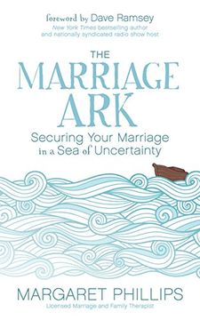 portada Marriage Ark: Securing Your Marriage in a Sea of Uncertainty