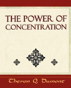 portada the power of concentration - learn how to concentrate