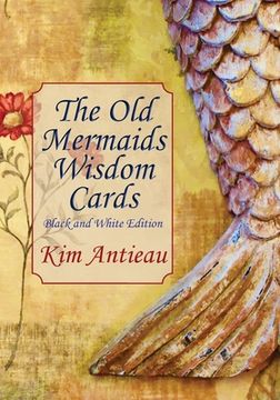 portada The Old Mermaids Wisdom Cards: Black and White Edition (en Inglés)