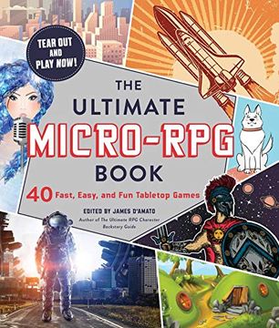 portada The Ultimate Micro-Rpg Book: 40 Fast, Easy, and fun Tabletop Games (The Ultimate rpg Guide Series) (en Inglés)