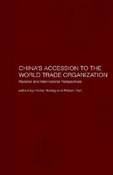 portada china's accession to the world trade organization: national and international perspectives