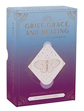 portada Grief, Grace, and Healing: Oracle Deck and Guidebook (Grief Book, Grief Deck, Grief Help) (Inner World) (en Inglés)