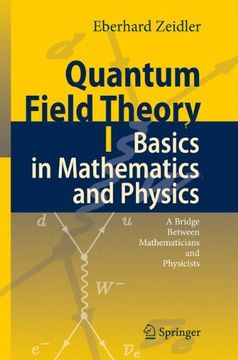 portada Quantum Field Theory i: Basics in Mathematics and Physics: A Bridge Between Mathematicians and Physicists: Basics in Mathematics and Physics v. 1 (en Inglés)