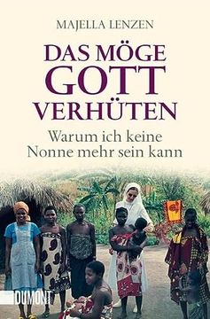 portada Das Möge Gott Verhüten: Warum ich Keine Nonne Mehr Sein Kann (en Alemán)