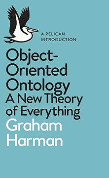 portada Object-Oriented Ontology: A new Theory of Everything 