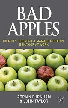 portada Bad Apples: Identify, Prevent & Manage Negative Behavior at Work (in English)