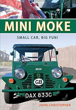 portada Mini Moke: Small Car, Big Fun (en Inglés)