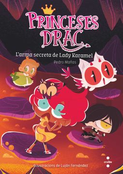 portada L'Arma Secreta de Lady Karamel: 13 (Princesas Dragón) (en Catalá)
