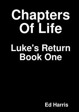 portada Chapters of Life Luke's Return Book one (in English)