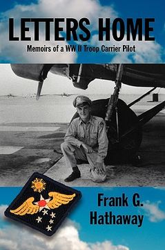 portada letters home: memoirs of a ww ii troop carrier pilot (en Inglés)
