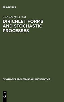 portada Dirichlet Forms and Stochastic Processes: Proceedings of the International Conference Held in Beijing, China, October 25-31, 1993 (de Gruyter Proceedings in Mathematics) (en Inglés)