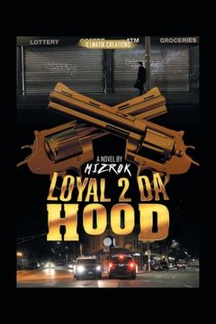 portada Loyal 2 Da Hood (in English)