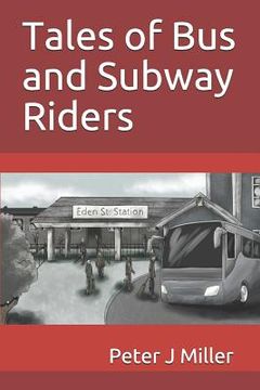 portada Tales of Bus and Subway Riders (en Inglés)