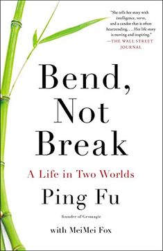 portada Bend, not Break: A Life in two Worlds (en Inglés)